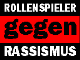 Rollenspieler gegen Rassismus